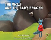 The Wolf and the Baby Dragon (by Avril McDonald)